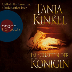 Im Schatten der Königin (Gekürzte Fassung)