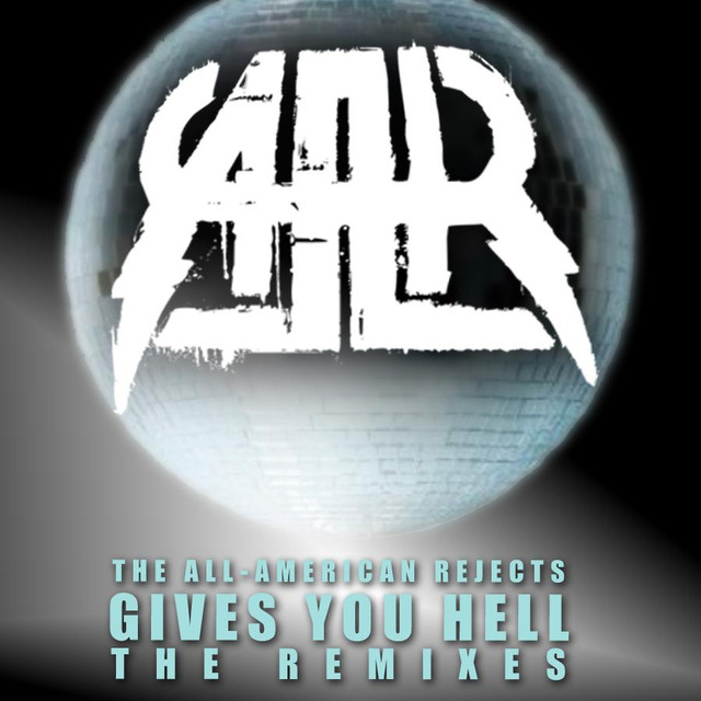 Gives You Hell Bloody Beetroots Remix, a song by The AllAmerican Rejects on Spotify