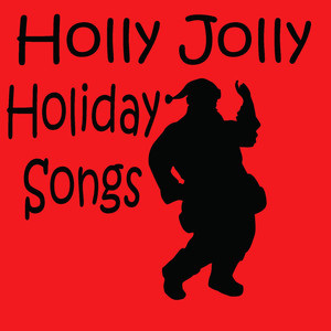 Holly Jolly Holiday Songs album
