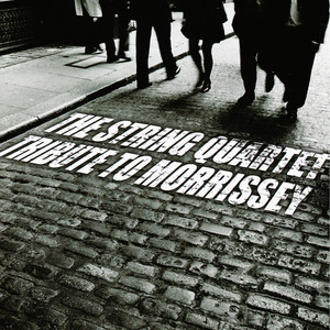 The String Quartet Tribute to Morrissey album