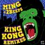 King Kong [Remixes] Albumcover