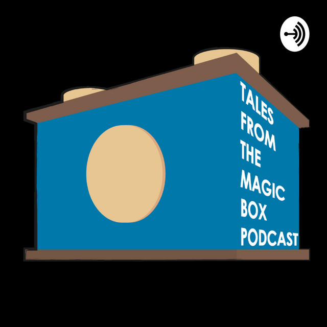 Tales from the magic box | Podcast on Spotify