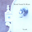 Words Turned To Water Albumcover