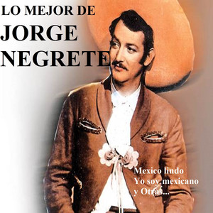 Lo Mejor de Jorge Negrete album
