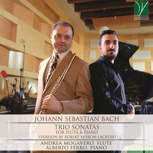 Johann Sebastian Bach: Trio Sonatas (Arr. by Robert Veyron-Lacroix for Flute and Piano) album