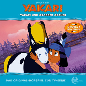 Folge 28: Yakari und Großer Grauer (Das Original-Hörspiel zur TV-Serie)