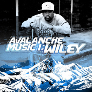 Avalanche Music 1: Wiley album