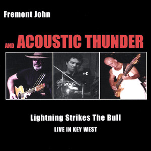 Fremont John & Acoustic Thunder