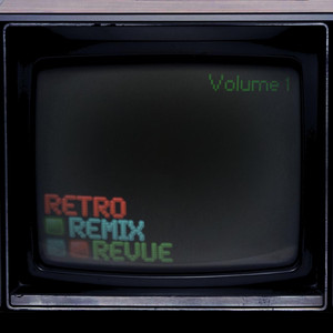 Retro Remix Revue, Volume 1 album