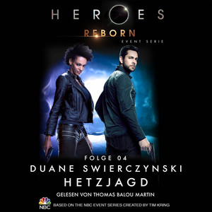 Heroes Reborn - Event Serie, Folge 4: Hetzjagd