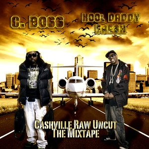 C.Boss & Kool Daddy Fresh