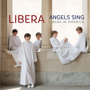 Angels Sing - Libera in America cover