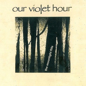 Our Violet Hour