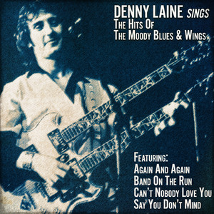 Denny Laine Sings the Hits of the Moody Blues and Wings cover