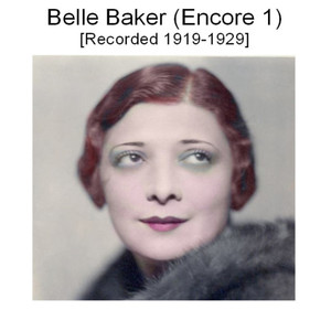 Belle Baker (Encore 1) [Recorded 1919-1929] Albumcover