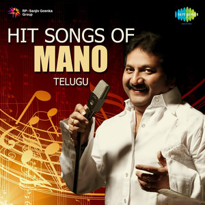Hit Songs of Mano - Telugu album