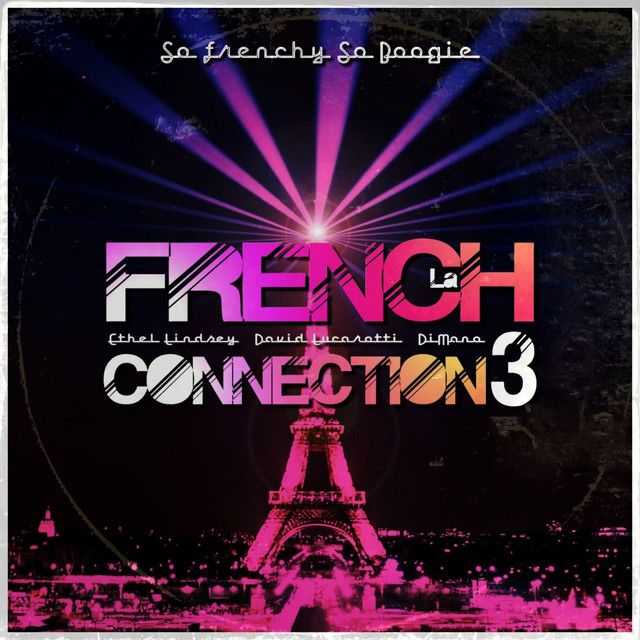 Late Night Dream Presents La French Connection 3 By Ethel - 