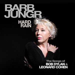 Hard Rain (The Songs of Bob Dylan & Leonard Cohen) cover