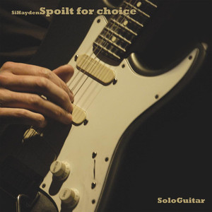 Spoilt for choice Albumcover