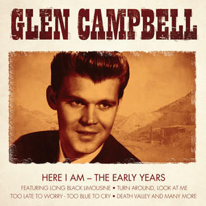 Glen Campell- Here I Am- The Early Years cover