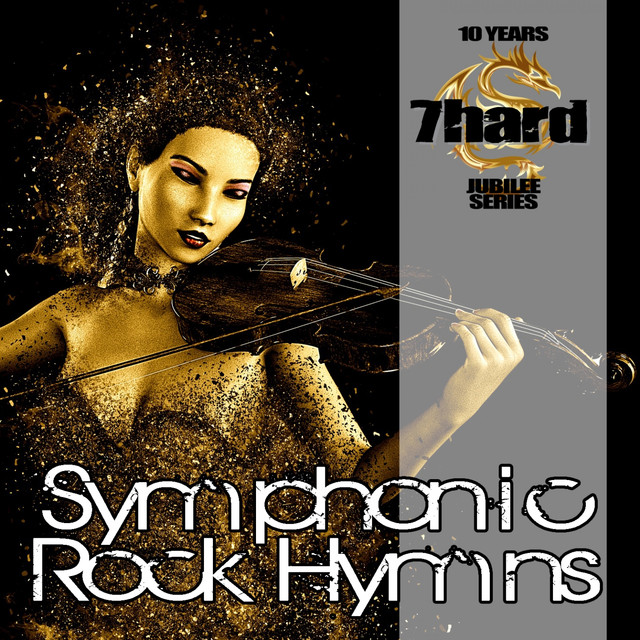 Symphonic Rock Hymns (7hard Jubilee Series) cover
