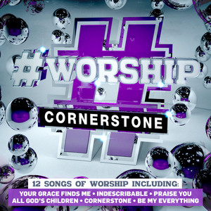 #Worship: Cornerstone cover