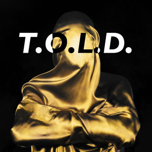 T.O.L.D.