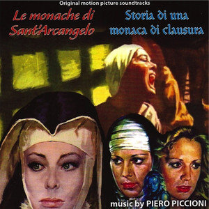 Le monache di Sant'Arcangelo / Storia di una monaca di clausura (Original Motion Picture Soundtracks) album