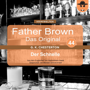 Father Brown 44 - Der Schnelle (Das Original) Audiobook