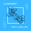 Change yr mind (ft. Adeline) (UNOMAS Remix) Luxxury