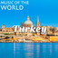 Music of the World: Turkey Albumcover