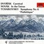 Dvorak: Carnival / Novak: In the Tatras / Tchaikovsky: Symphony No. 6 