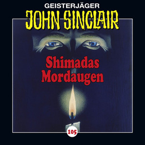 Folge 105: Shimadas Mordaugen [Teil 1 von 3]