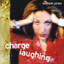Charge Laughing Albumcover