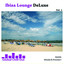 Ibiza Lounge Deluxe Vol. 1 - Gentle Moods & Grooves! Albumcover