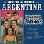 El Rock and Roll en Argentina. Los 5 Latinos Con su Doo Wop y Rock Latino cover