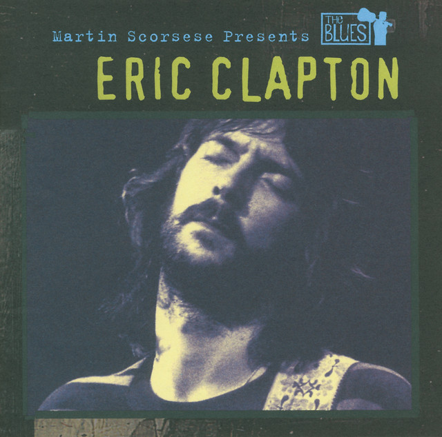 Martin Scorsese Presents The Blues: Eric Clapton cover