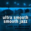 Ultra Smooth Smooth Jazz Albumcover