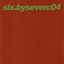 Six.Byseven: 04 Albumcover
