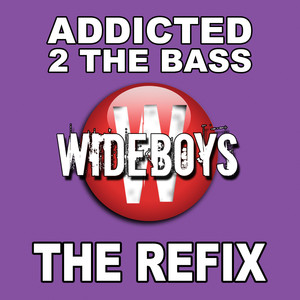 Addicted 2 The Bass (The Refix) album