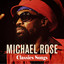 Michael Rose: Classics Songs cover