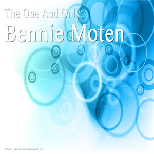 The One and Only: Bennie Moten cover