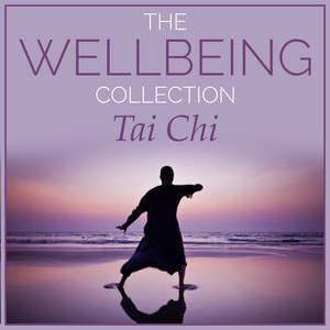 The Wellbeing Collection - Tai Chi album