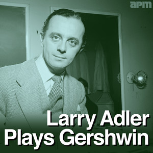 Larry Adler Plays Gershwin album