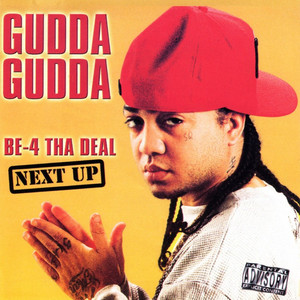 Be-4 Tha Deal - Next Up album