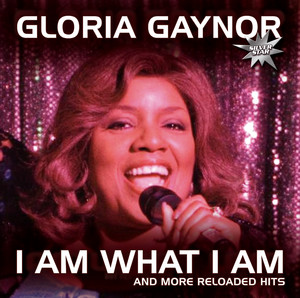 I Am What I Am - And More Reloaded Hits album