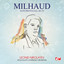 Milhaud: Suite provençale, Op. 152 (Digitally Remastered) cover