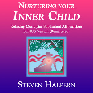 Nurturing Your Inner Child (Bonus Version) [Remastered] album