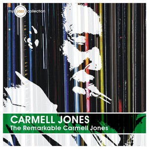 The Remarkable Carmell Jones (My Jazz Collection) (Bonus Track Version) Albumcover