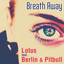 Breath Away [feat. Berlin & Pitbull] cover